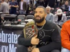 Drake 披 WWE 腰带嘲讽小洛：我们不是奇才队，宝贝儿